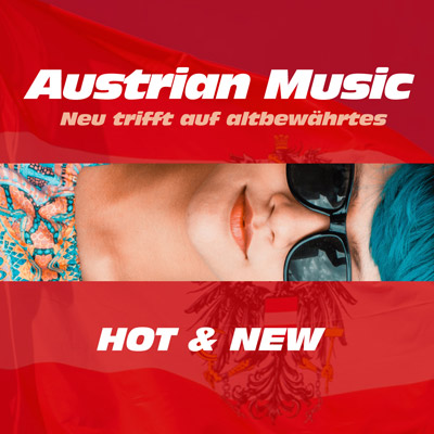 Austrian Music Hot & New